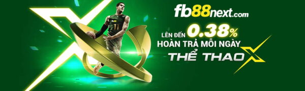 Hoàn trả lên đến 0.38% mỗi ngày tại thể thao X FB88