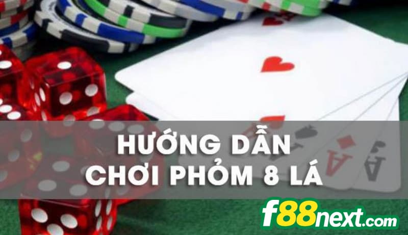 Luật chơi phỏm 8 lá